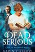 Dead Serious Case #3 Mr Bruce Reyes: (MM Paranormal Romance/Mystery/Dark Humour)