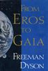 FROM EROS TO GAIA (English Edition)