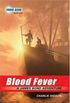 The Young Bond Series, Book Two: Blood Fever (A James Bond Adventure)