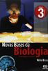 Novas Bases da Biologia Volume 3
