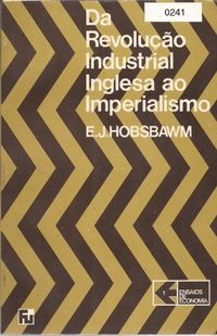 Da Revoluo Industrial Inglesa ao Imperialismo
