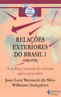 Relaes Exteriores do Brasil I (1808-1930)