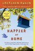 Happier at Home: Kiss More, Jump More, Abandon Self-Control, and My Other Experiments in Everyday Life (English Edition)