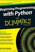 Beginning Programming with Python for Dummies