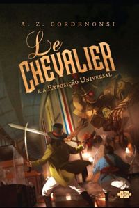 Le Chevalier e a Exposio Universal