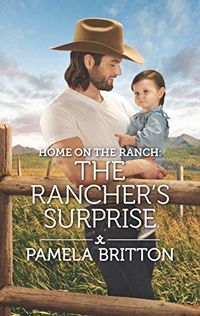 Home on the Ranch: The Rancher