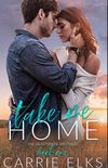 Take Me Home  (English Edition)