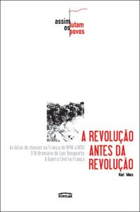 A Revoluo Antes da Revoluo Vol. II