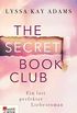 The Secret Book Club  Ein fast perfekter Liebesroman (The Secret Book Club-Reihe 1) (German Edition)