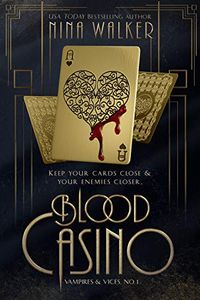 Blood Casino: Vampires & Vices No. 1 (English Edition)