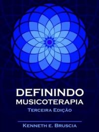 Definindo Musicoterapia