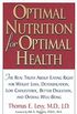 Optimal Nutrition for Optimal Health (English Edition)