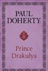 Prince Drakulya: A spellbinding novel of the legendary figure (English Edition)