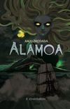 Alamoa: Amaldioada
