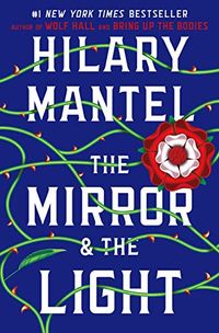 The Mirror & the Light (Wolf Hall Trilogy Book 3) (English Edition)