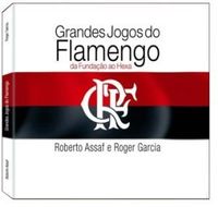 Grandes jogos do Flamengo