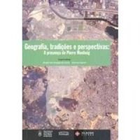 Geografia, tradies e perspectivas