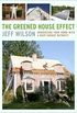 The Greened House Effect: Renovating Your Home with a Deep Energy Retrofit