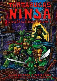 Tartarugas Ninja: Coleção Clássica - Volume 5
