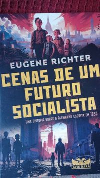 Cenas de um Futuro Socialista