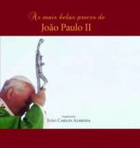 As mais belas preces de Joo Paulo II