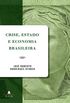 Crise, Estado e Economia Brasileira