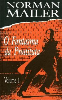 O Fantasma da Prostituta - Vol. 1