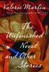 The Unfinished Novel and Other Stories (Vintage Contemporaries) (English Edition)