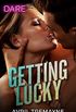 Getting Lucky: A Scorching Hot Romance (Reunions Book 1) (English Edition)