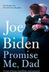 Promise Me, Dad: The Heartbreaking Story of Joe Biden