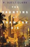 The Haunting of Tram Car 015