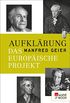 Aufklrung: Das europische Projekt (German Edition)