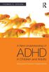 A New Understanding of ADHD in Children and Adults: Executive Function Impairments