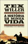 Tex Willer - A História da Minha Vida