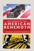 The Coming of the American Behemoth: The Origins of Fascism in the United States, 1920 -1940 (English Edition)