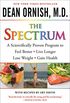 The Spectrum: How to Customize a Way of Eating and Living Just Right for You and Your Family (English Edition)