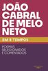 João Cabral de Melo Neto em 8 tempos