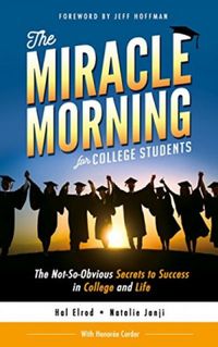 The Miracle Morning for College Students