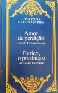 Amor de Perdio & Eurico, O Presbtero
