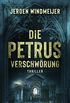Die Petrus-Verschwrung (Ein Peter-de-Haan-Thriller 1) (German Edition)