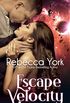 Escape Velocity (Off-World Series, Book 7): Sexy Science-Fiction Romance Novel (English Edition)