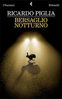 Bersaglio notturno (I narratori) (Italian Edition)