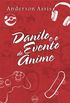 Danilo e o Evento de Anime