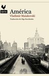 Amrica: Relato de viaje de un poeta ruso en Nueva York (Narrativas n 5) (Spanish Edition)