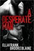 A Desperate Man: Volume 1