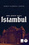 Uma Ponte Para Istambul