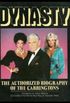 Dynasty : The Authorized Biography of the Carringtons