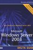 Microsoft Windows Server 2003 Delta Guide (English Edition)