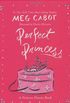 Perfect Princess (The Princess Diaries) (English Edition)