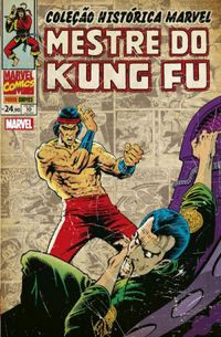 Coleo Histrica Marvel: Mestre do Kung Fu - Vol. 10